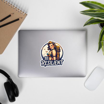 Sticker Be Resilient – Image 3