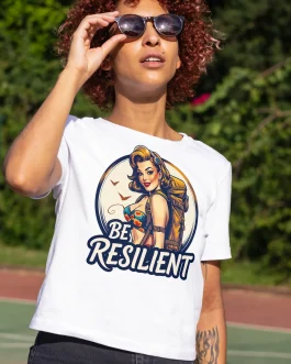 T-shirt Be Resilient