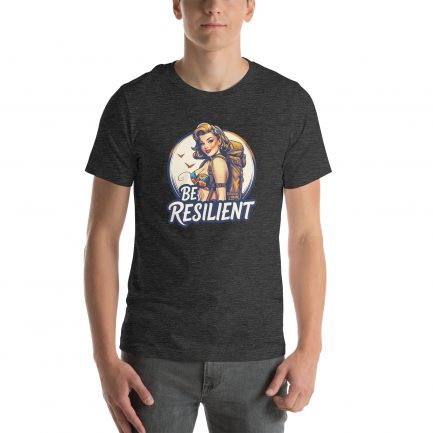 T-shirt Be Resilient – Image 4
